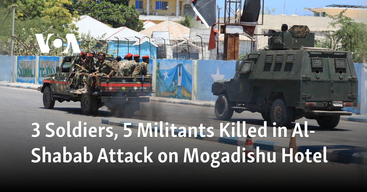 3 Soldiers, 5 Militants Killed In Al-Shabab Attack On Mogadishu Hotel