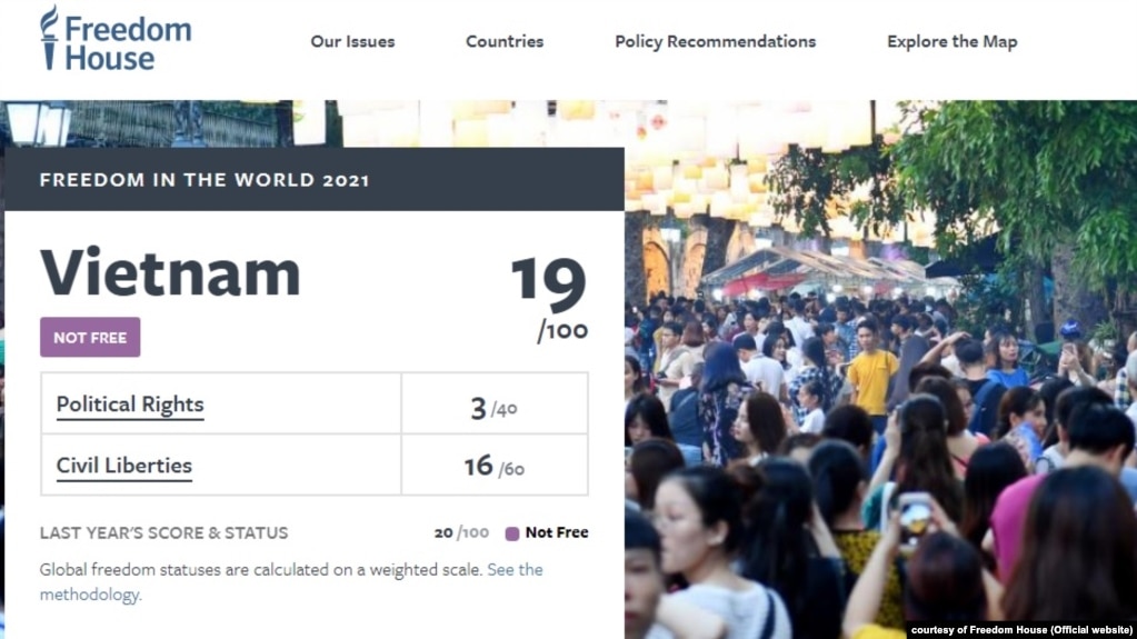 Tổ chức Freedom House nói trong một báo cáo năm 2021 rằng Việt Nam không có tự do.