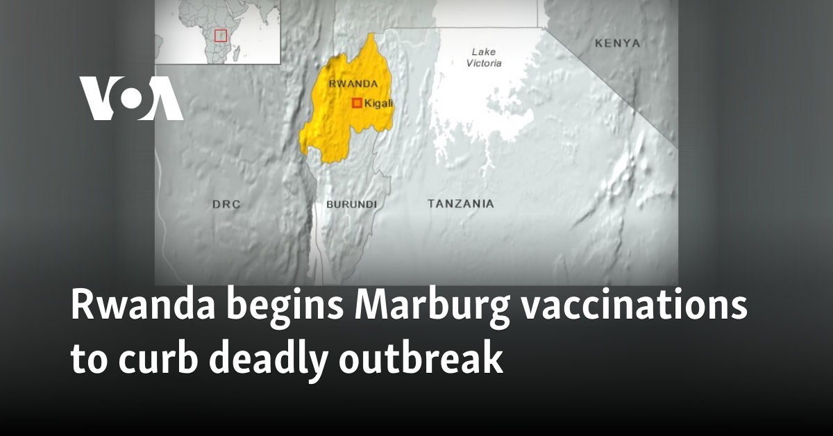 Rwanda begins Marburg vaccinations to curb deadly outbreak