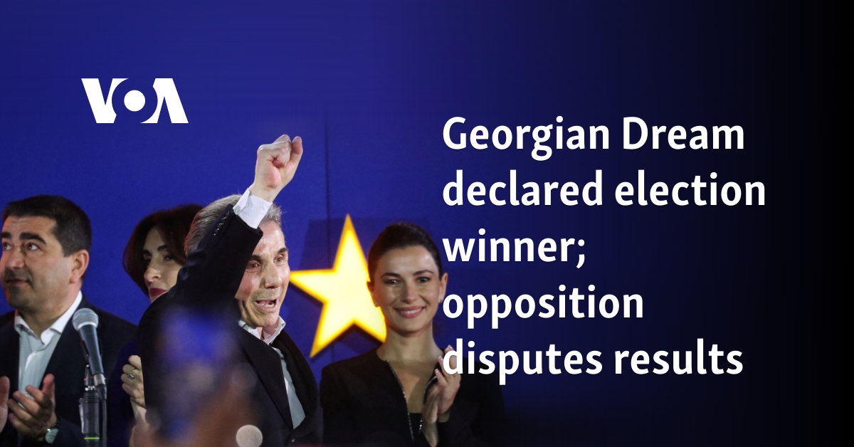 Georgian Dream declared election winner; opposition disputes results