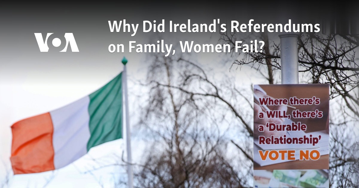 Why Did Ireland's Referendums on Family, Women Fail?