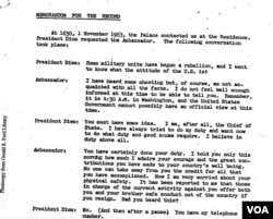Tài liệu ghi lại cuộc nói chuyện của TT Ngô Đình Diệm và Đại Sứ Cabot Lodge, 1 tháng 11, 1963, ngày đảo chánh: “4 giờ 30 chiều ngày 1 tháng 11, 1963, phủ Tổng thống liên lạc tư dinh chúng tôi. TT Diệm đòi nói chuyện với đại sứ [Lodge]”.