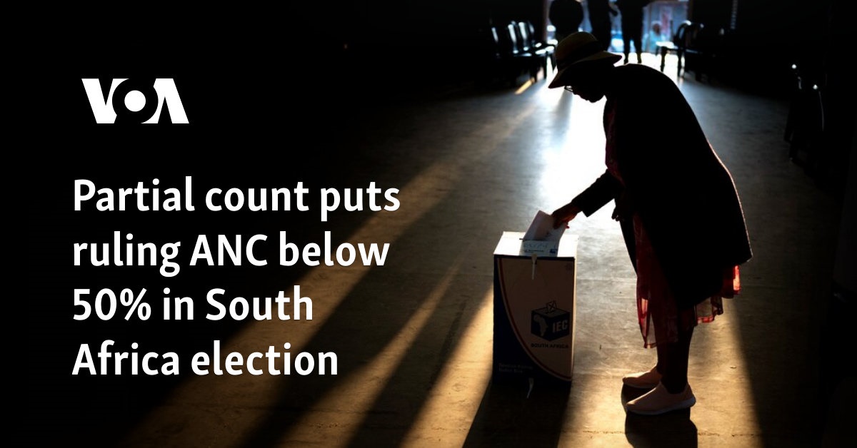 Partial count puts ruling ANC below 50% in South Africa election