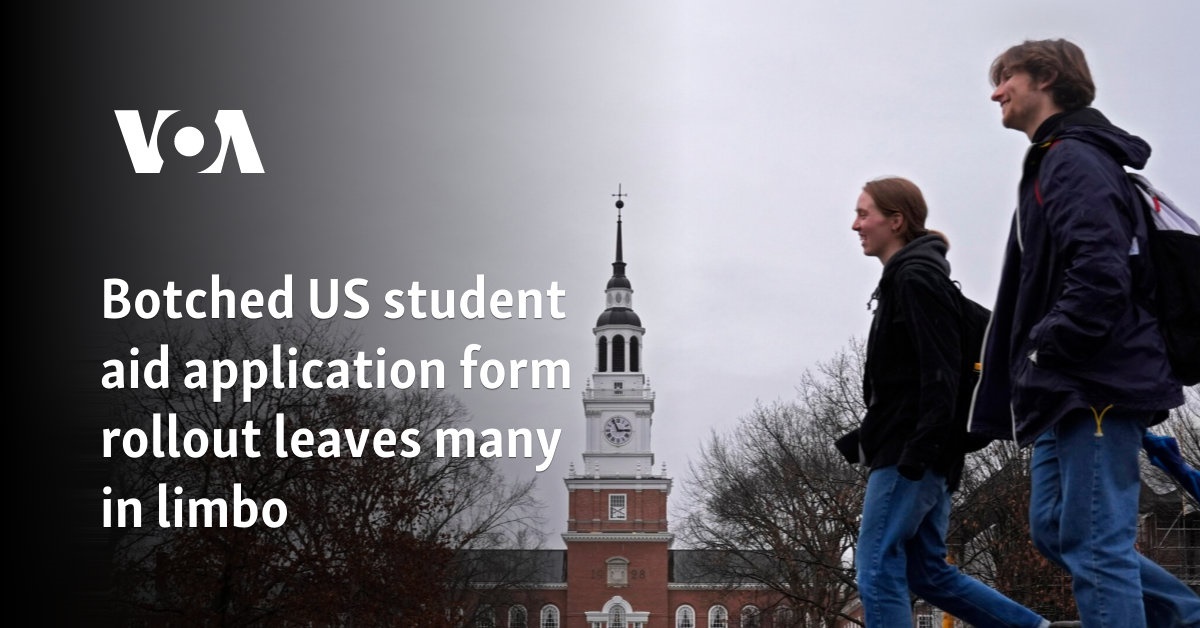 Botched US student aid application form rollout leaves many in limbo