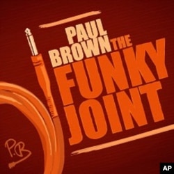 Paul Brown's "The Funky Joint" CD
