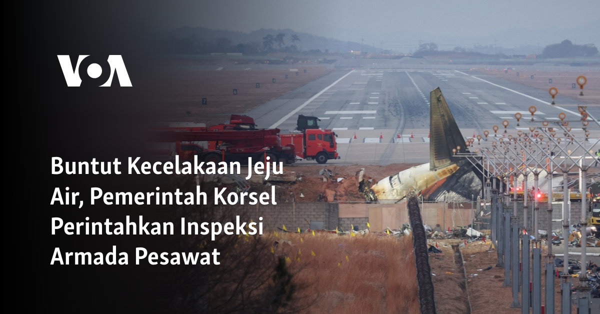 Buntut Kecelakaan Jeju Air, Pemerintah Korsel Perintahkan Inspeksi Armada Pesawat