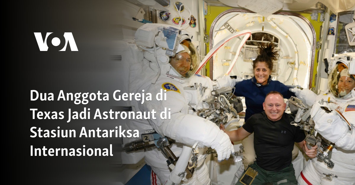 Dua Anggota Gereja di Texas Jadi Astronaut di Stasiun Antariksa Internasional