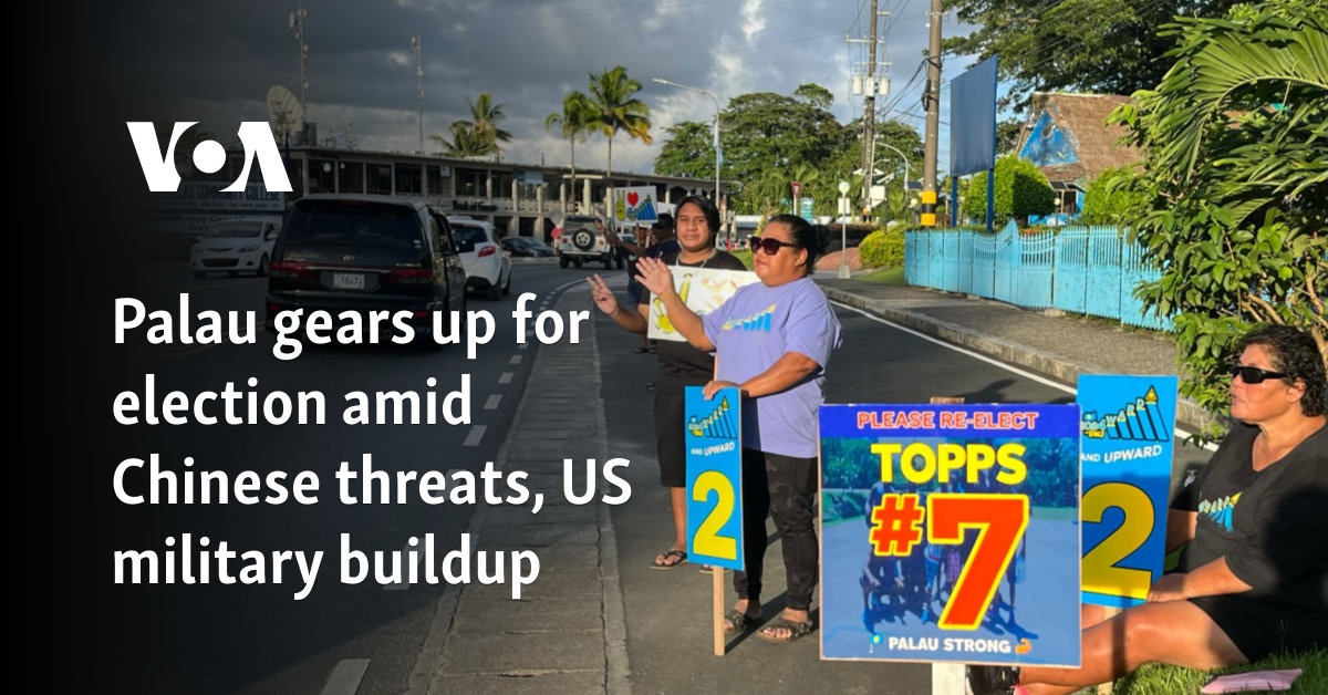 Palau gears up for election amid Chinese threats, US military buildup