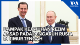 Dampak Kejatuhan Rezim Assad pada Pengaruh Rusia di Timur Tengah