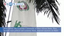 VOA60 Africa - ECOWAS Hardens Stance on Mali, Guinea