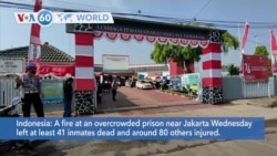 VOA60 World- A fire at an overcrowded prison near Jakarta Wednesday left at least 41 inmates dead