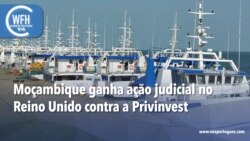 Washington Fora d’Horas: Moçambique ganha ação judicial no Reino Unido contra a Privinvest