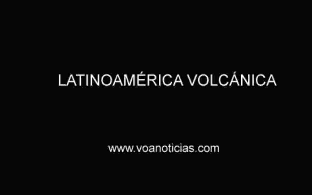 La América Latina volcánica