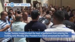 VOA60 World - Tunisia’s President Suspends Parliament For 30 Days
