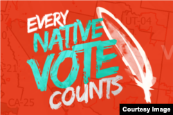 Courtesy graphic from the National Congress of American Indians, whose #NativeVote campaign seeks to improve Native American and Alaska Native access to the ballot box.