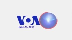 VOA60 Africa- June 25, 2015