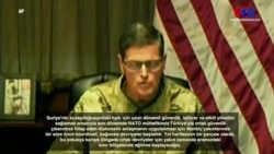 Votel: ‘Türkiye’yle Ortak Devriye İçin Eğitim Başlatıyoruz’