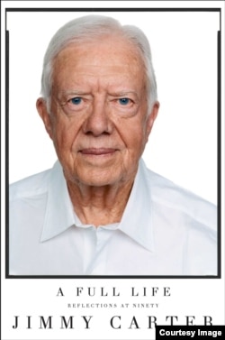 President Jimmy Carter’s 29th book, A Full Life: Reflections at Ninety.