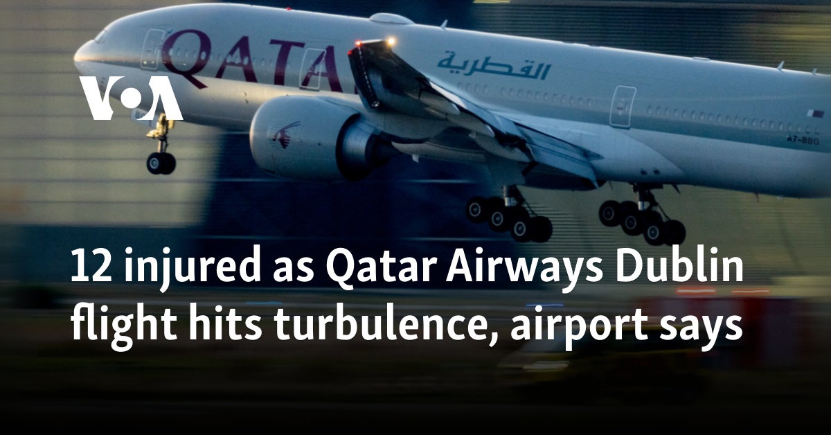 12 injured as Qatar Airways Dublin flight hits turbulence, airport says