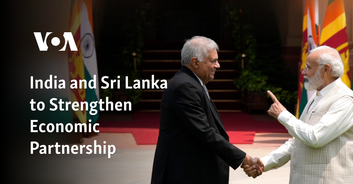 India And Sri Lanka To Strengthen Economic Partnership