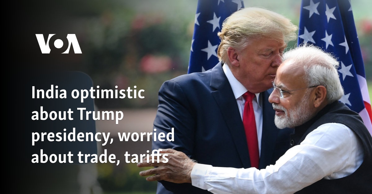 India optimistic about Trump presidency, worried about trade, tariffs