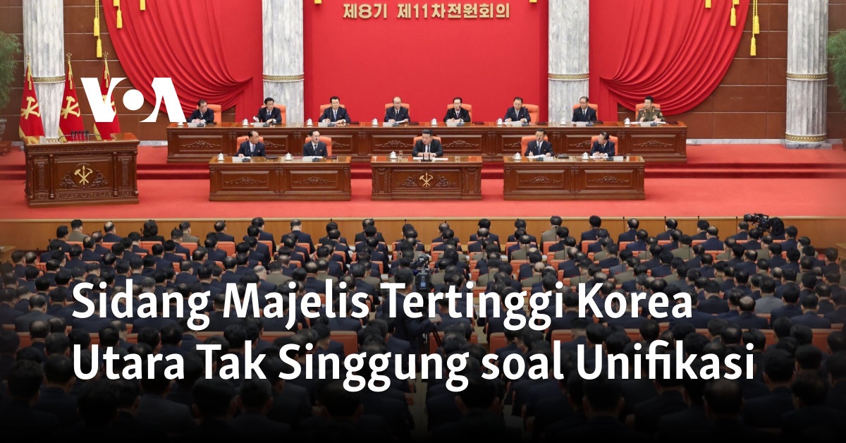 Sidang Majelis Tertinggi Korea Utara Tak Singgung soal Unifikasi