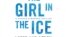 "The Girl in the Ice" 
