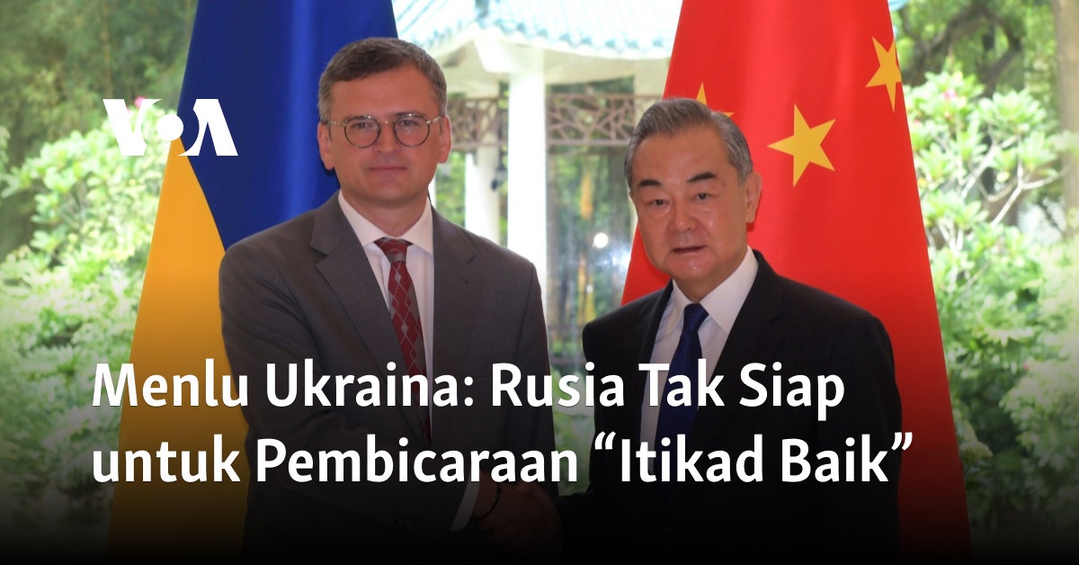 Rusia Tak Siap untuk Pembicaraan “Itikad Baik”