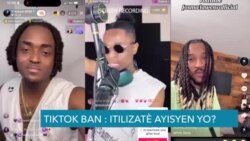  Enfliyansè Ayisyen Bay Opinyon yo sou Pwobab Entèdiskyon TikTok Ozetazini