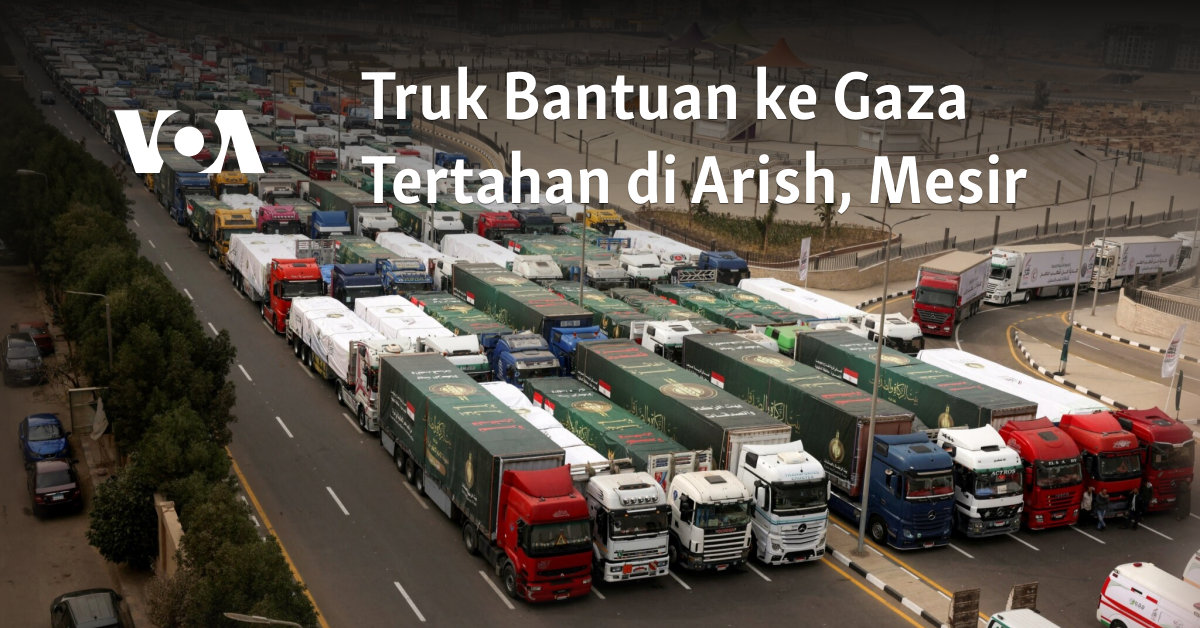 Truk Bantuan ke Gaza Tertahan di Arish, Mesir