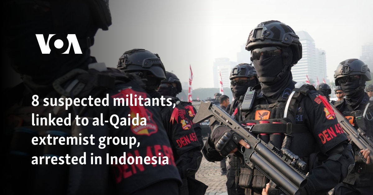 8 suspected militants, linked to al-Qaida extremist group, arrested in Indonesia
