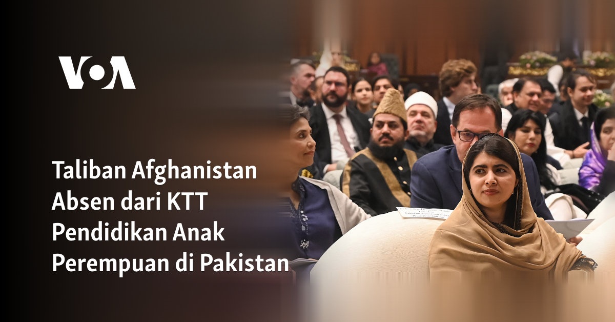 Taliban Afghanistan Absen dari KTT Pendidikan Anak Perempuan di Pakistan