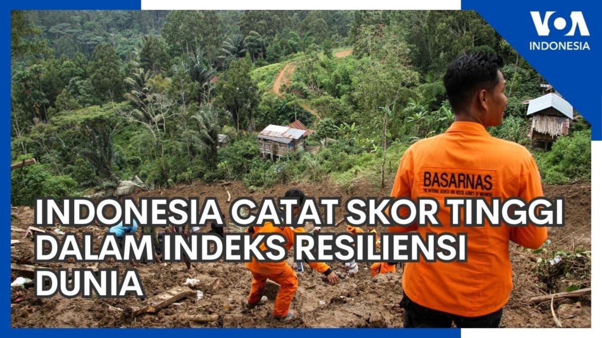 Indonesia Catat Skor Tinggi Dalam Indeks Resiliensi Dunia