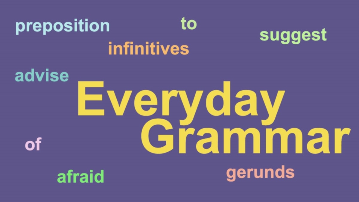 Everyday Grammar: Gerunds and Infinitives - VOA Learning English