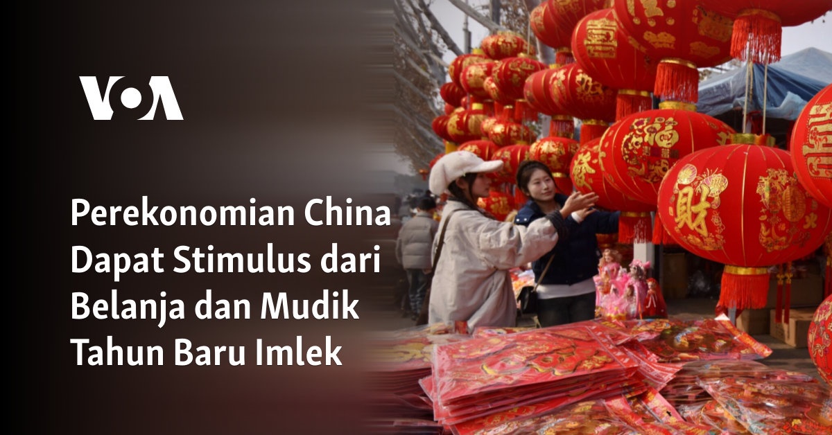 Perekonomian China Dapat Stimulus dari Belanja dan Mudik Tahun Baru Imlek