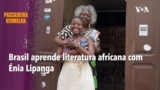 Passadeira Vermelha: Brasil aprende literatura africana com Énia Lipanga