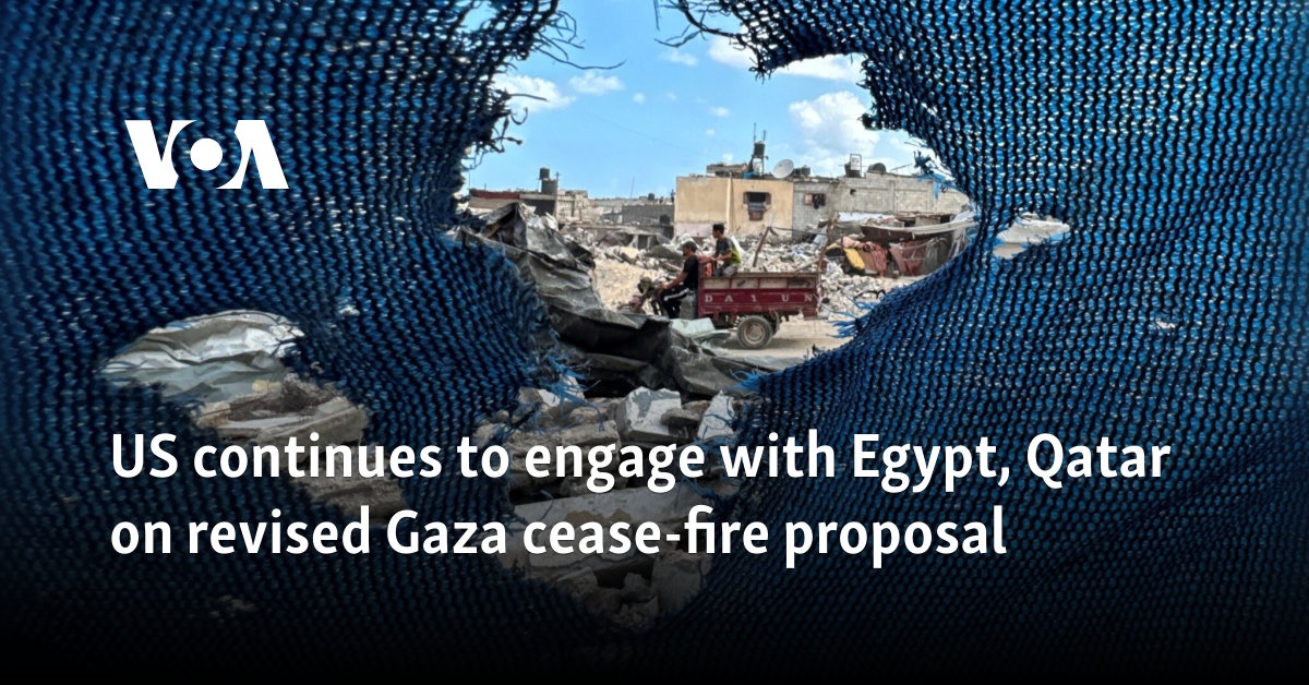 US continues to engage with Egypt, Qatar on revised Gaza cease-fire proposal