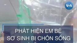 Phát hiện em bé sơ sinh bị chôn sống ở Ấn Độ 