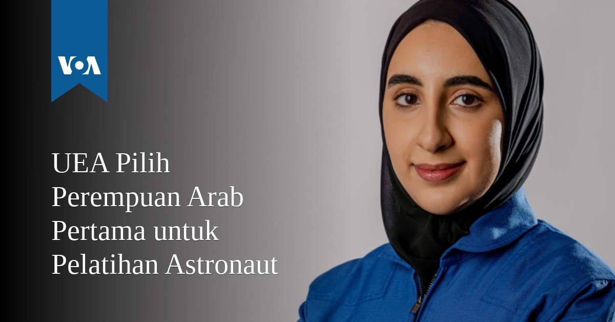 UEA Pilih Perempuan Arab Pertama untuk Pelatihan Astronaut