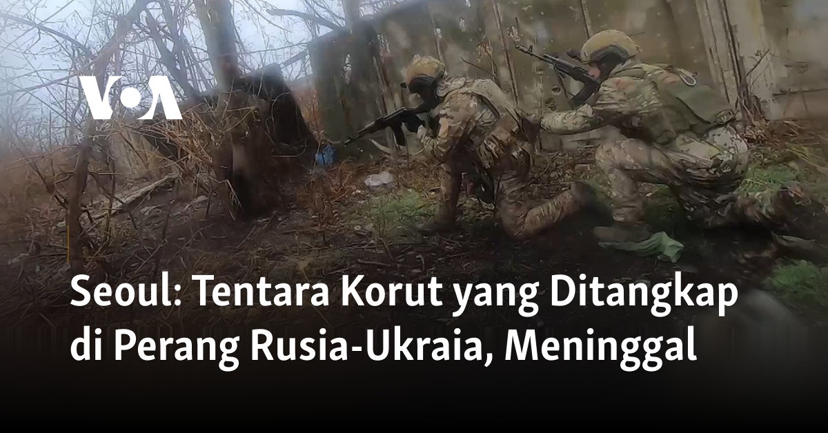 Tentara Korut yang Ditangkap di Perang Rusia-Ukraia, Meninggal