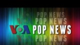 VOA Pop News 10 Mei 2015