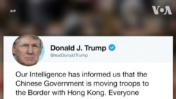 Trump: Quân đội TQ tiến tới biên giới Hong Kong