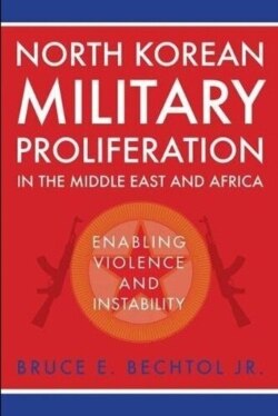 브루스 벡톨 교수의 저서 'North Korean Military Proliferation in the Middle East and Africa' 표지.