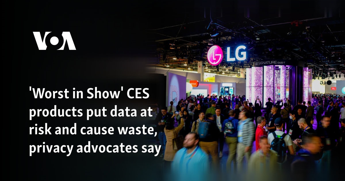 'Worst in Show' CES products put data at risk and cause waste, privacy ...