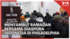 Menyambut Ramadan bersama Diaspora Indonesia di Philadelphia