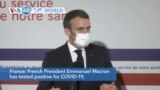 VOA60 World - French President Macron Tests Positive for Coronavirus