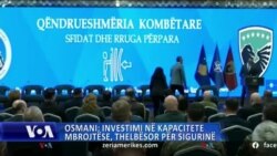 Osmani: Investimi në kapacitete mbrojtëse është thelbësor për sigurinë 