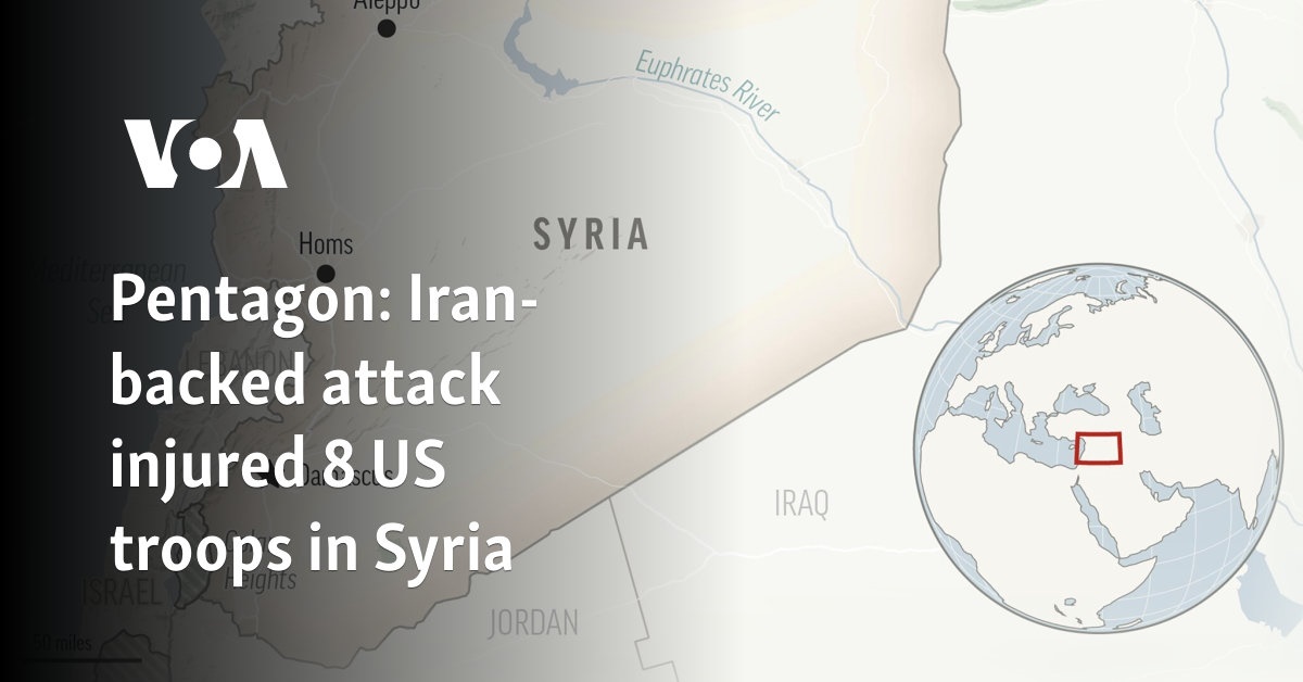 Eight US soldiers injured in an Iran-backed attack in Syria