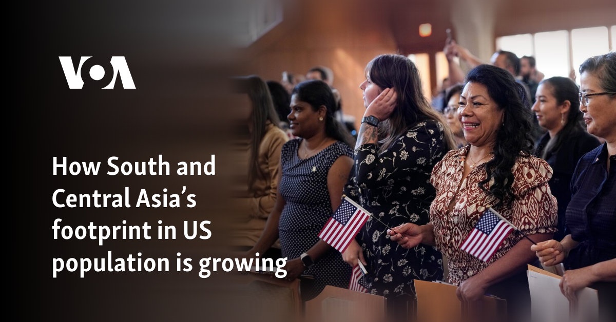 How South and Central Asia’s footprint in US population is growing