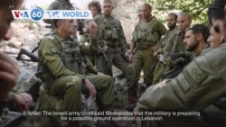 VOA60 World - Israel: Military preparing for possible ground operation in Lebanon